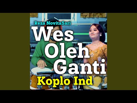 Wes Oleh Ganti