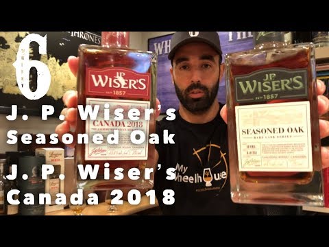 J. P. Wiser’s Seasoned Oak and Canada 2018. Whisky in the 6 #285