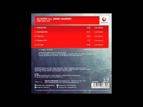 MJ WHITE Feat Amnel Massimo - Deep and love (Outwave mix)