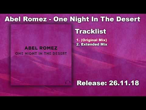 Abel Romez - One Night In The Desert