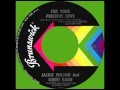 FOR YOUR PRECIOUS LOVE, Jackie Wilson & Count Basie, Brunswick #55365 1968