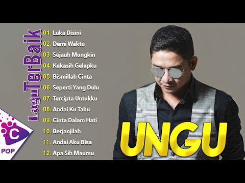 Ungu Full Album Terbaik - Kumpulan Lagu Ungu Band  - Lagu Pilihan Terbaik Ungu Band
