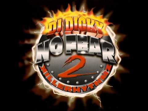 DJ Dicky No Fear 2 - Killer Rhythmz (FULL ALBUM)