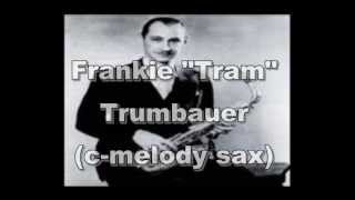 Troubled - Frankie Trumbauer and his Orchestra