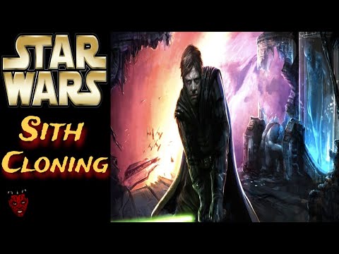 SITH IMMORTALITY through CLONING | Star Wars Legends