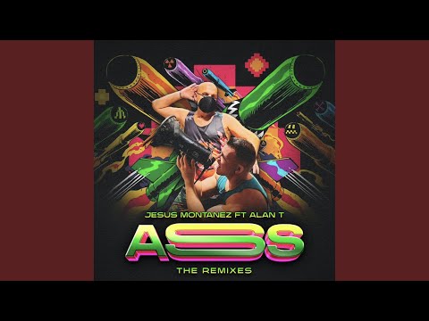 ASS (feat. Alan T) (Diego Santander & Marcos Seya Remix Remix)