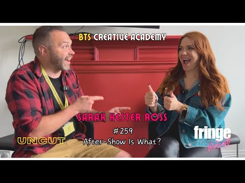 Is What? | After-Show | Sarah Hester Ross | Edinburgh Fringe Festival UNCUT #259