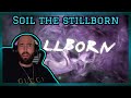 RAPPER REACTION INFANT ANNIHLATOR SOIL THE STILLBORN