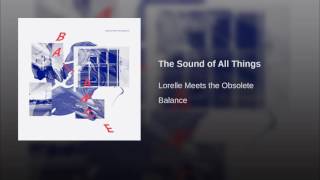 The Sound of All Things