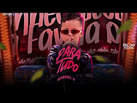 GABRIEL X PARA TUDO