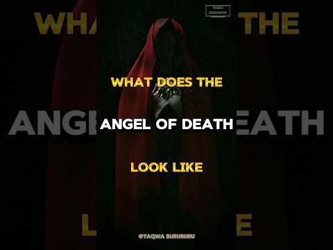 What does the Angel of Death looks like #islam #death #trending #ytshorts #ytshort #fypシ #fyp