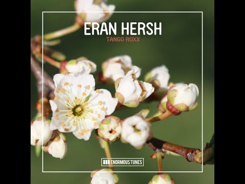 Eran Hersh - Tango Roxx (Extended Mix)