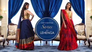 How To Wear A Saree As A Lehenga | Saree Hacks