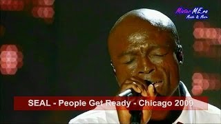 Seal - People Get Ready - Chicago 2009