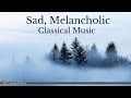 Sad Melancholic Classical Music