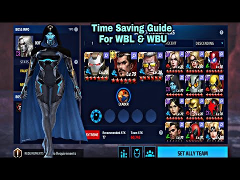 Time Saving Guide For WBL & WBU - Marvel Future Fight