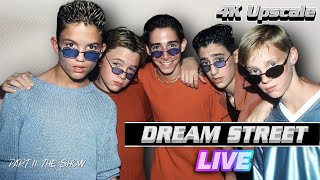 Dream Street Live Full Concert (Part 2 The Show) 4K 60fps AI Upscale