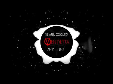 DJ ATIS, Coolpix & Trent - Vendetta (Original Mix) [Hungarian EDM United]