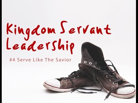 KSL #4: Serve Like The Savior