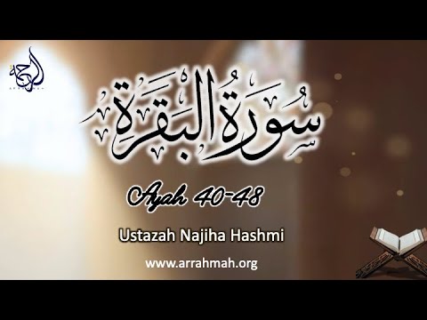Live Tafsir of Surah Al Baqarah 40-48 by Ustazah Najiha Hashmi.www.arrahmah.com
