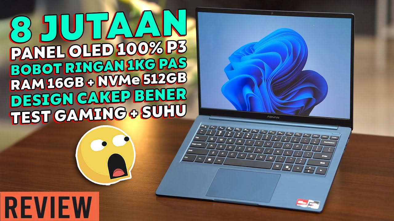 8 Juta, Layar OLED, Ryzen 5 7535HS, Irit + Ringan! Review Advan Workplus Air