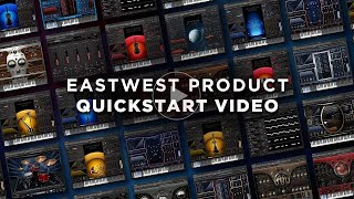 EastWest Product Quickstart Guide