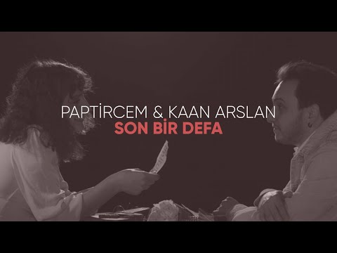 Sena Gül & Kaan Arslan - Son Bir Defa (Official Video)