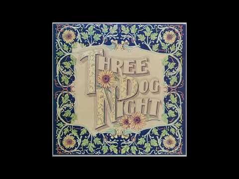 Three Dog Night - Pieces of April