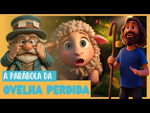 A PARÁBOLA DA OVELHA PERDIDA | SEU VERBOLINO