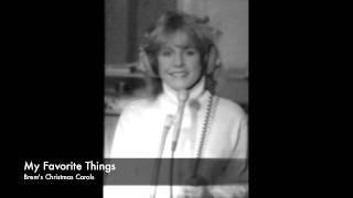 Brem's Christmas Carols: My Favorite Things