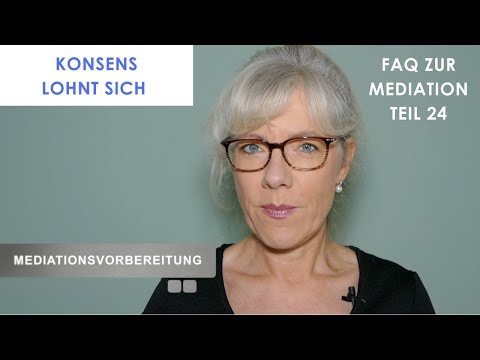 Mediation - Warum die Vorbereitung auf eine Mediation wichtig ist? (Folge 24)