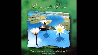 Peaceful Pond - Dean Evenson & d'Rachael