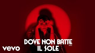 Dove non batte il sole Music Video