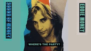 Where's The Party? [live] - Eddie Money