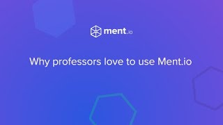 Why Educators Love to Use Ment.io