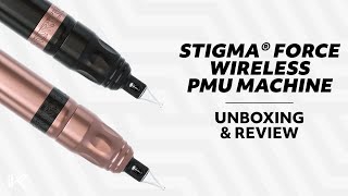 Stigma® Force Wireless PMU Machine | Review, Setup &amp; Unboxing | Killer Beauty