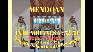 MENDOAN-Jumat, 23 April 2021-RD. Sulpicius Parjono