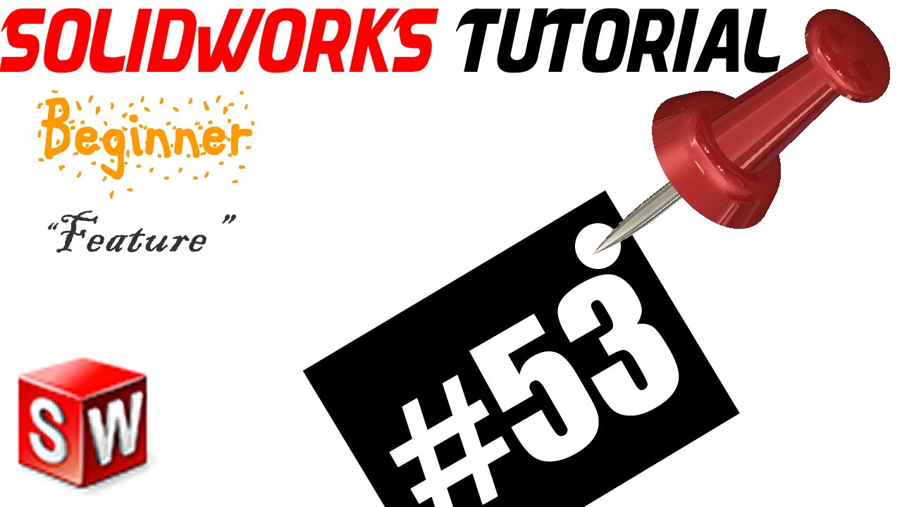 SolidWorks  Lecture Tutorial 53: Neutral Plane Draft