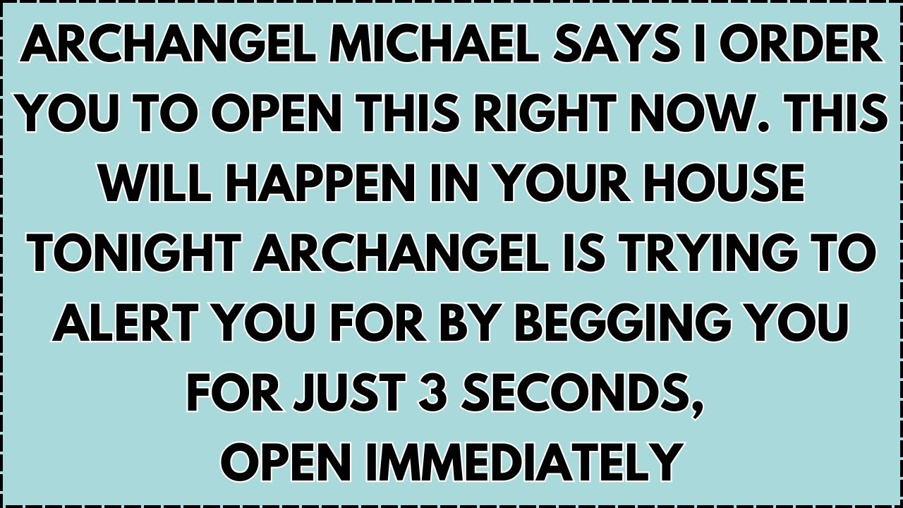 ♾️ Archangel Michael says I order you to open this right now. This will happen, open immediately