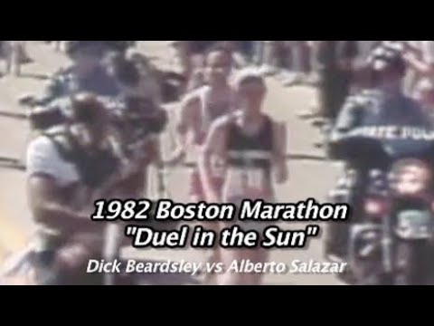 1982 BOSTON MARATHON  - "The Duel in the Sun" - Alberto Salazar vs Dick Beardsley