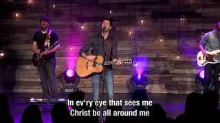 Christ Be All Around Me - Michael W Smith Cover (by Central Community Church &amp; Greg Sykes)