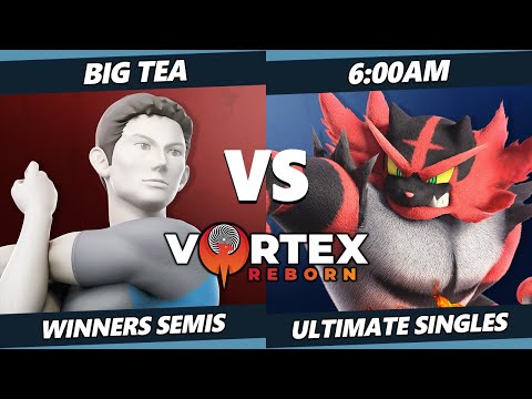 Vortex Legends 17 Winners Semis - Big Tea (Wii Fit Trainer) Vs. 6:00am (Incineroar) SSBU Ultimate