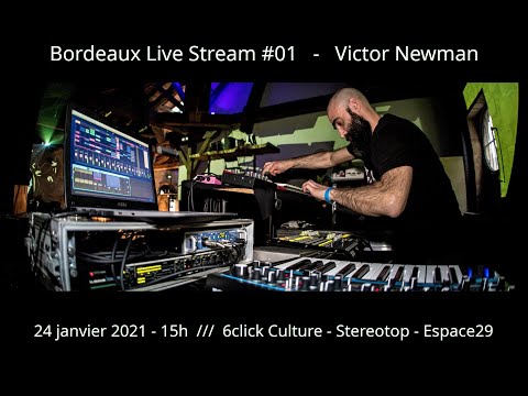 Bordeaux Live Stream #01 - Victor Newman