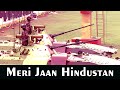 Hindustan Hindustan | Hindustan Hindustan Meri Jaan | Patriotic Hindi Songs | Indian Army Parade