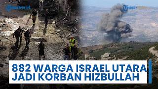 Total 8.783 Warga Israel Jadi Korban Serangan Hizbullah, Front Utara Menyumbang Korban Paling Banyak