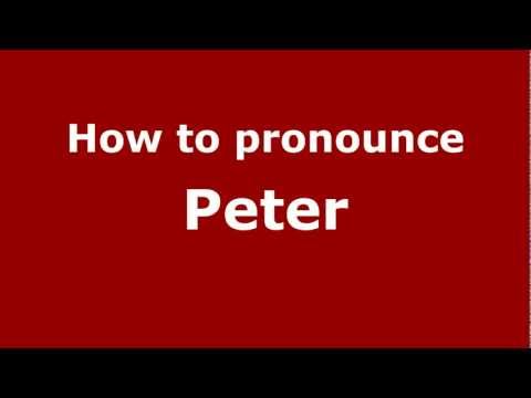 How to Pronounce Peter - PronounceNames.com