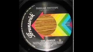 ★Gene Chandler   Familiar Footsteps★