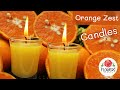 Orange Zest Candle Tutorial | How To Make Orange Scented Candles | Glass Candle Ideas