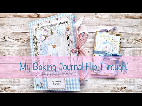 My Baking Journal Flip Through!