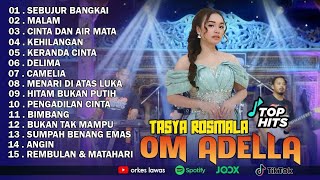 Download lagu TASYA ROSMALA - SEBUJUR BANGKAI, MALAM || OM ADELLA FULL ALBUM TERBARU 2025 mp3